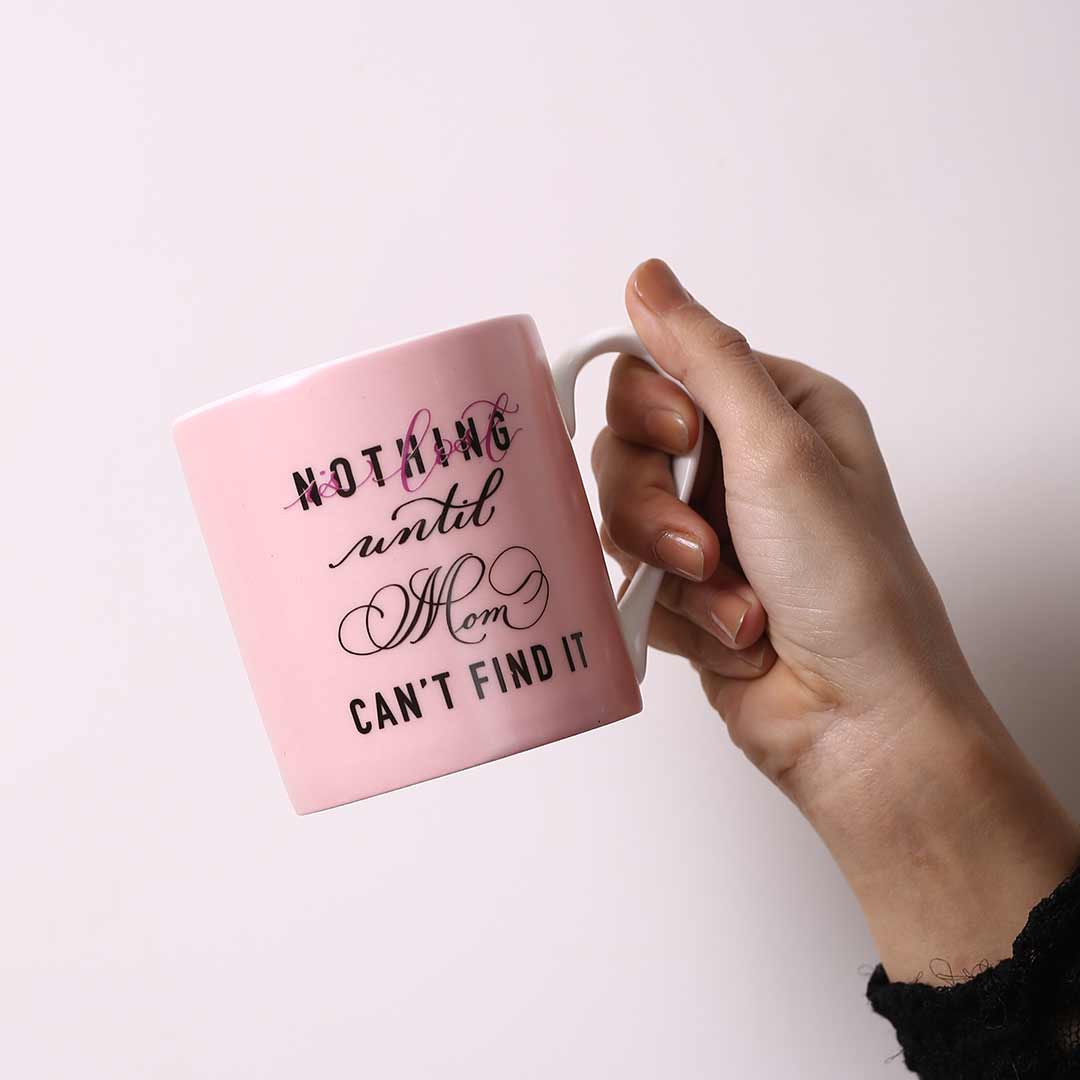 Sicilia Mug Nothing Is Lost Until Mom Can’t Find It Mug 370 ml